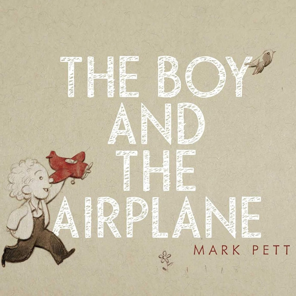 the boy and the airplane mark pett