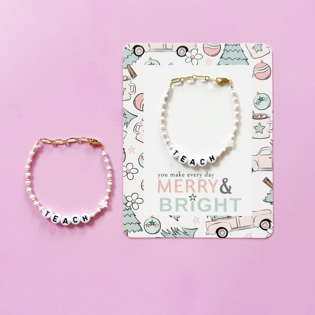 teach bracelet on merry and bright card